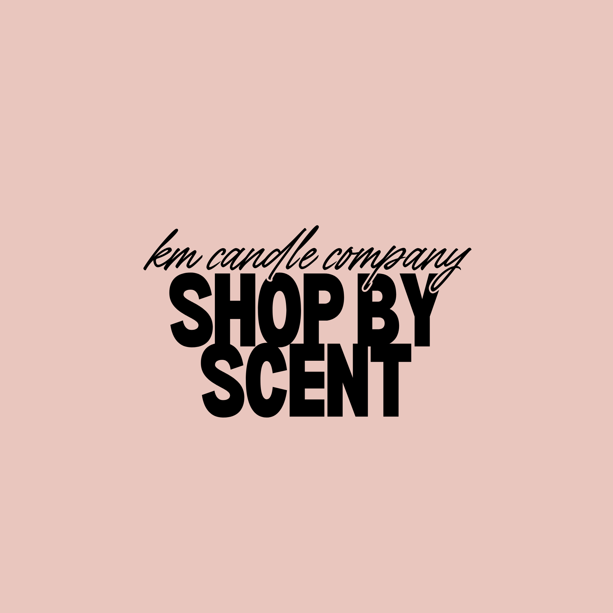 Shop by Scent