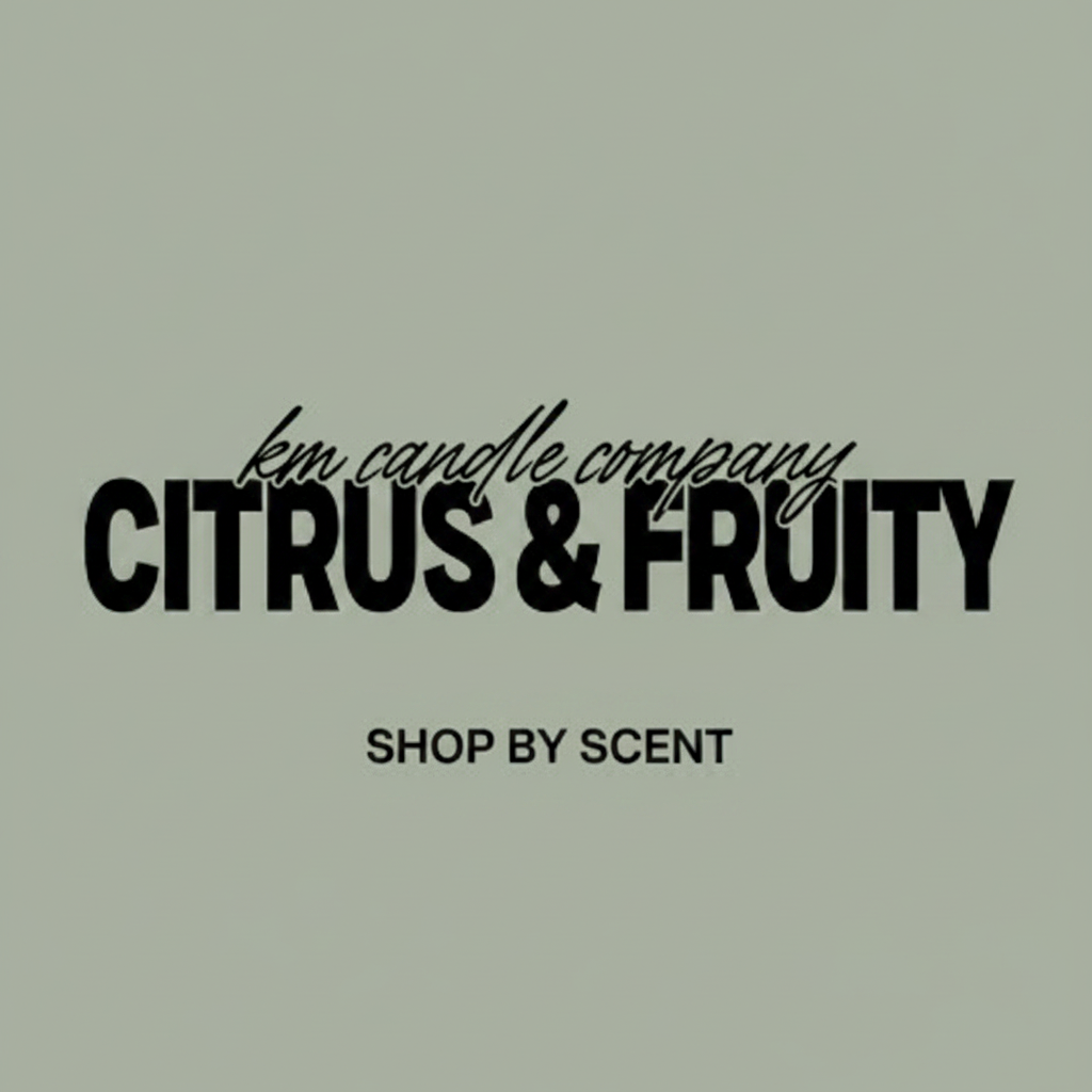 Citrus & Fruity